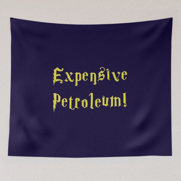 Item preview, Expensive Petroleum designed and sold by MBuckenmeyer.