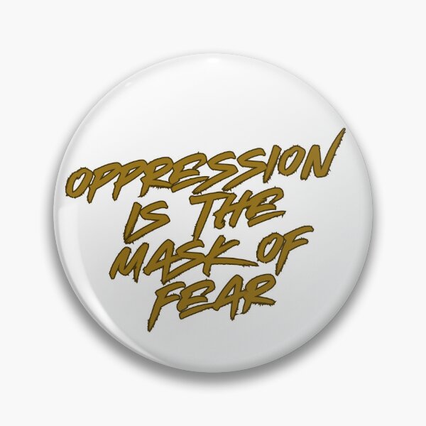 Item preview, Oppression is the mask of fear. Andor Quote designed and sold by NimuehArt.