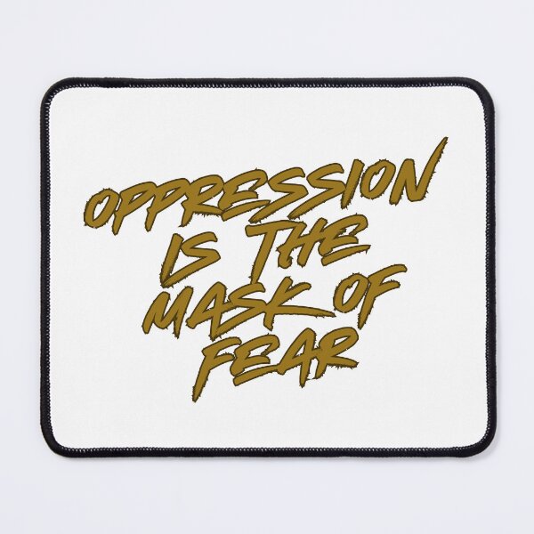 Item preview, Oppression is the mask of fear. Andor Quote designed and sold by NimuehArt.