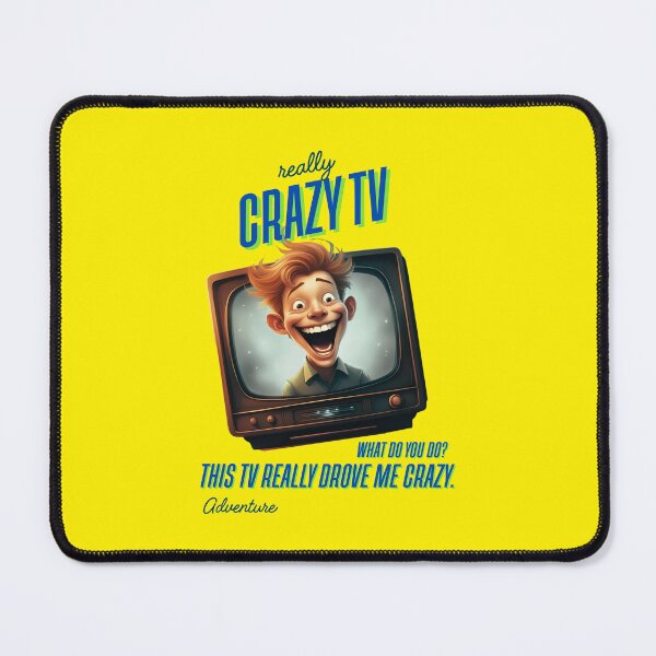 Item preview, Crazy tv designed and sold by 4Dart.