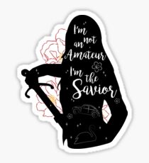 I'm the savior Sticker
