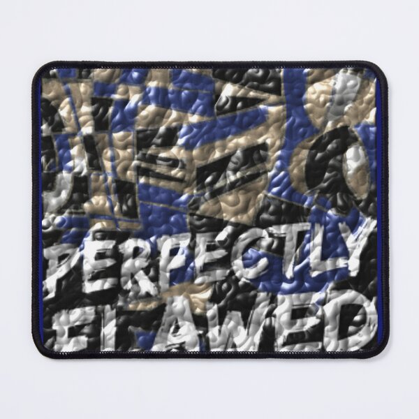 Item preview, Dark Embossed Perfectly Flawed Organic designed and sold by SmashingDeals.