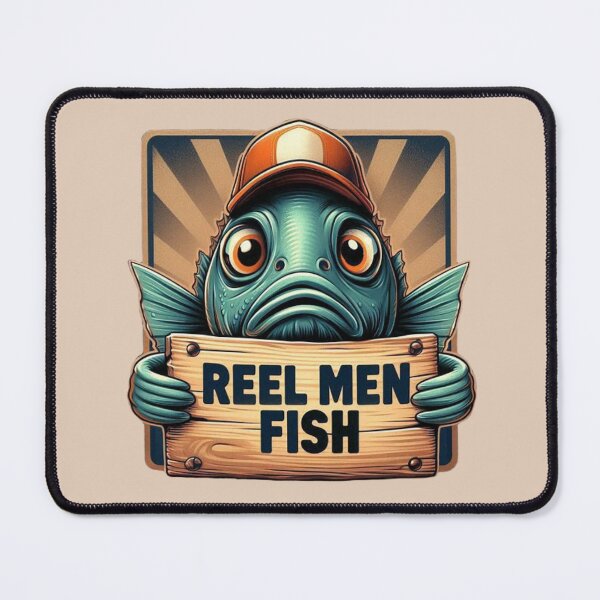 Item preview, Reel Men Fish – Funny Fishing Quote designed and sold by Myra365Art.