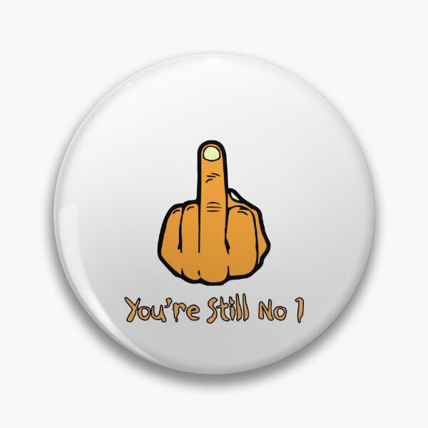 Item preview, You're still No1 designed and sold by ElGordeaux.