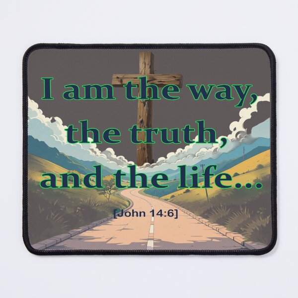Item preview, John 14:6 Bible Verse Art – I Am the Way the Truth and the Life Christian Cross Road Design designed and sold by Kalandrakas Online.