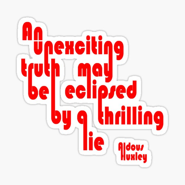 Item preview, Quote Aldous Huxley: Lie & Truth designed and sold by BeJahMan.