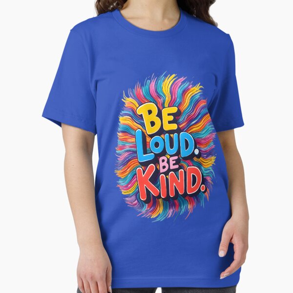 Item preview, Be Loud. Be Kind. – Typographic Soundwaves Design designed and sold by TeeTrends99.