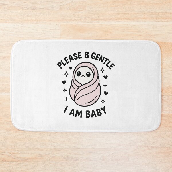 Item preview, Please Be Gentle, I Am Baby - Kawaii design designed and sold by Digiart Den.