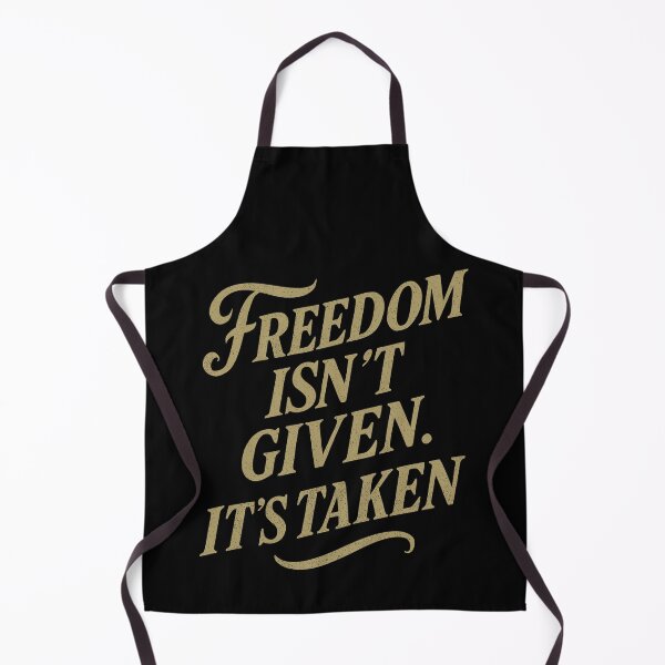 Item preview, Freedom Isn't Given It's Taken Typography Art designed and sold by zzz888.