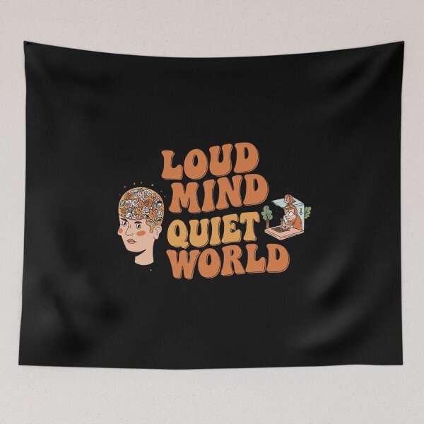 Item preview, Loud Mind, Quiet World designed and sold by Itsheartshop.
