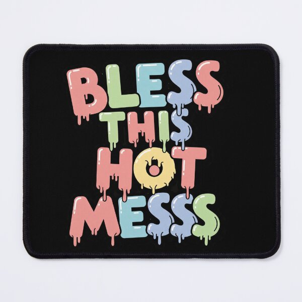 Item preview, Bless This Hot Mess – Sarcastic Chaos Quote | By EgyApe designed and sold by egyape ⭐⭐⭐⭐⭐.