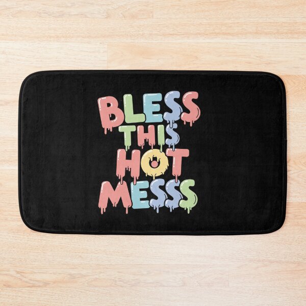 Item preview, Bless This Hot Mess – Sarcastic Chaos Quote | By EgyApe designed and sold by egyape ⭐⭐⭐⭐⭐.