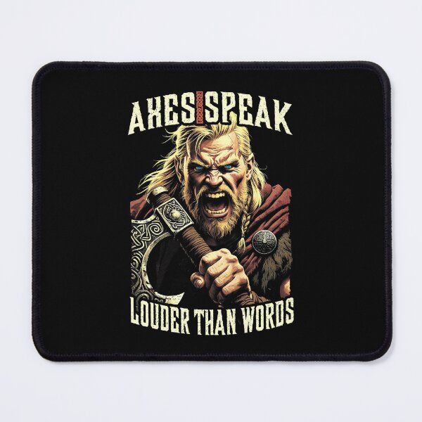 Item preview, Funny Viking Warrior Axes Speak Louder Than Words Raider designed and sold by GrandeDuc.