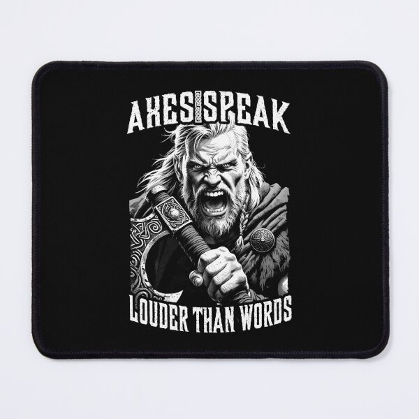 Item preview, Funny Viking Warrior Axes Speak Louder Than Words Raider designed and sold by GrandeDuc.