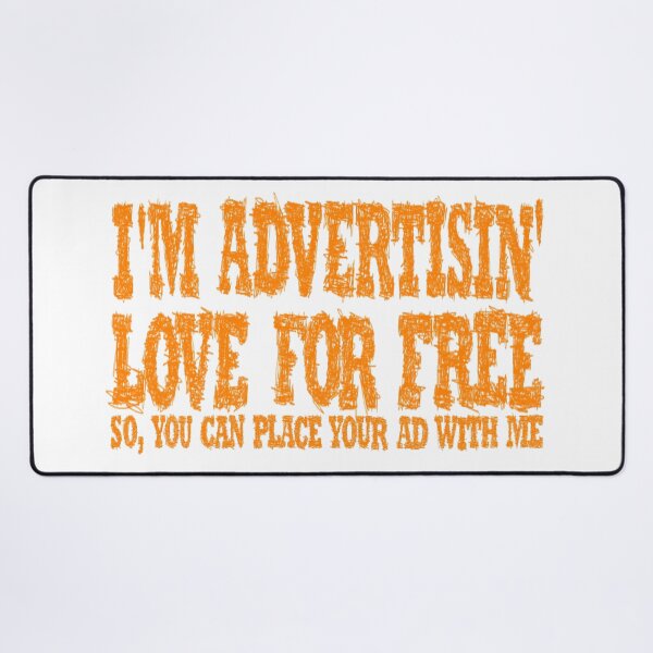 Item preview, I'm advertising love for free designed and sold by BeJahMan.