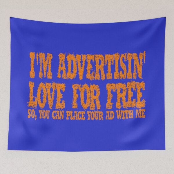 Item preview, I'm advertising love for free designed and sold by BeJahMan.