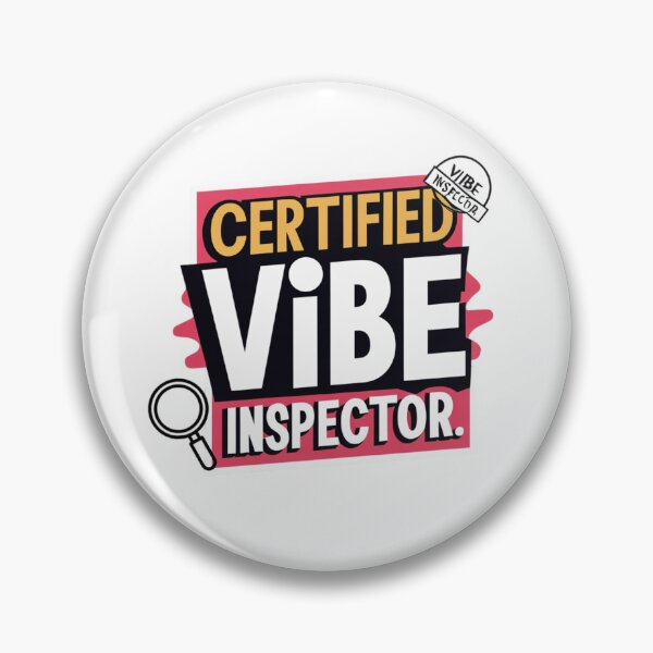 Item preview, Certified Vibe Inspector | Funny Minimalist Badge Design designed and sold by Irene Catchmind.