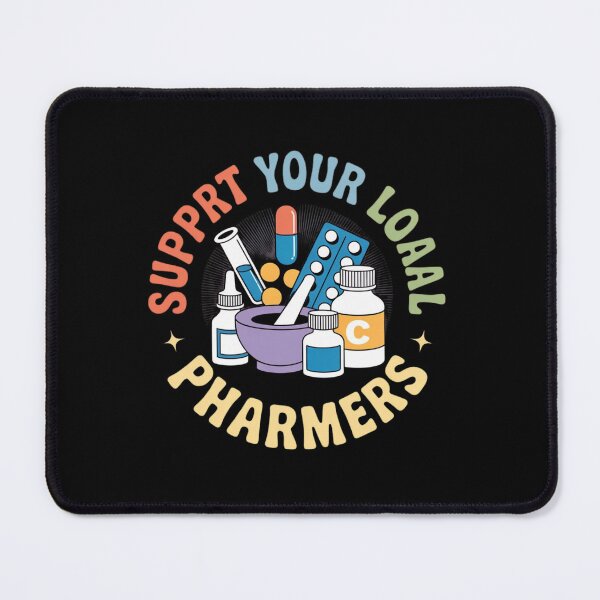 Item preview, Support Your Local Pharmers Funny Pharmacist And Pharmacy Technician designed and sold by MotivaChic.