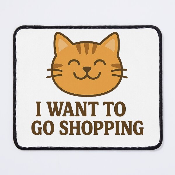 Item preview, Orange Brown Cat - I Want to Go Shopping designed and sold by Sara Raad.