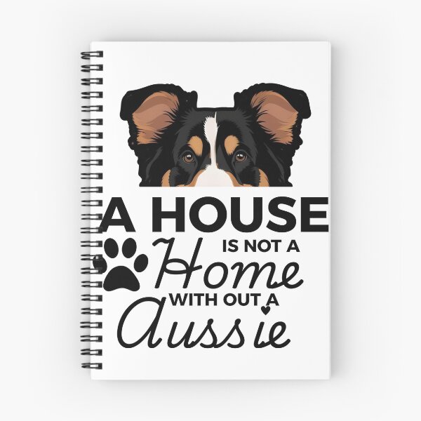Item preview, Aussie Ears – A House Is Not a Home Without an Aussie designed and sold by GoodyPaws.