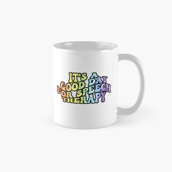 Item preview, It's a good day for speech therapy, Speech Pathologist designed and sold by belladesign7.