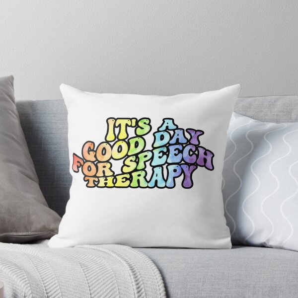 Item preview, It's a good day for speech therapy, Speech Pathologist designed and sold by belladesign7.