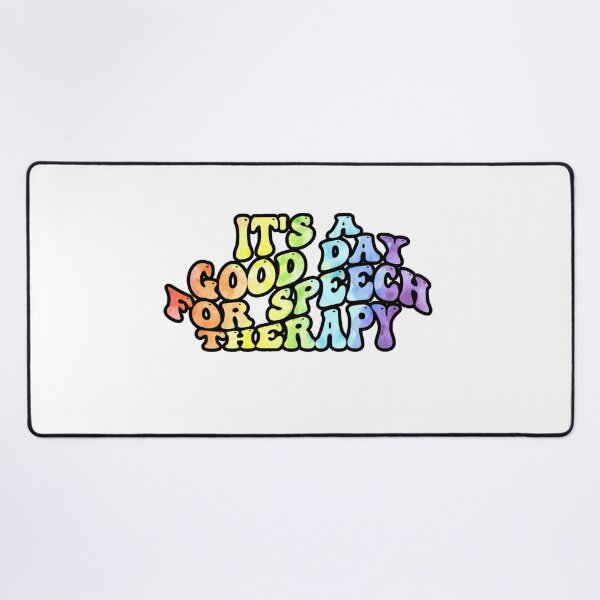 Item preview, It's a good day for speech therapy, Speech Pathologist designed and sold by belladesign7.