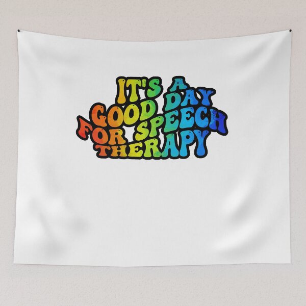 Item preview, It's a good day for speech therapy, Speech Pathologist designed and sold by belladesign7.