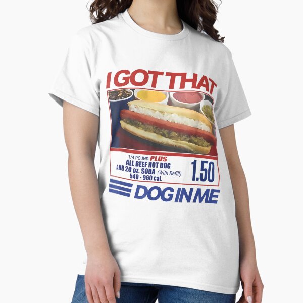 Item preview, I Got That Dog In Me Funny Hotdog Combo designed and sold by William-Do-X.
