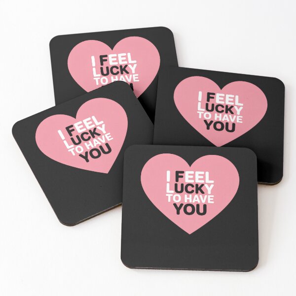 Item preview, I Feel Lucky To Have You designed and sold by MooonTees.