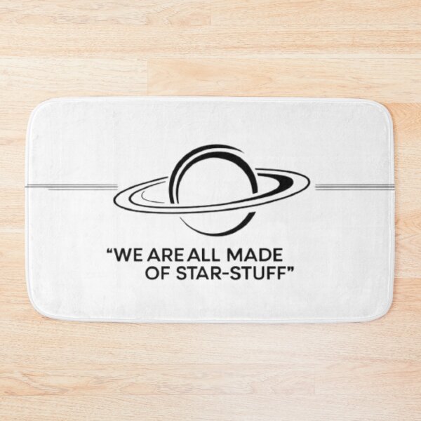 Item preview, Universe – We Are All Made Of Star Stuff  designed and sold by eXtraHumans.