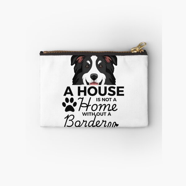 Item preview, Border Collie Ears – A House Is Not a Home Without a Border Collie designed and sold by GoodyPaws.
