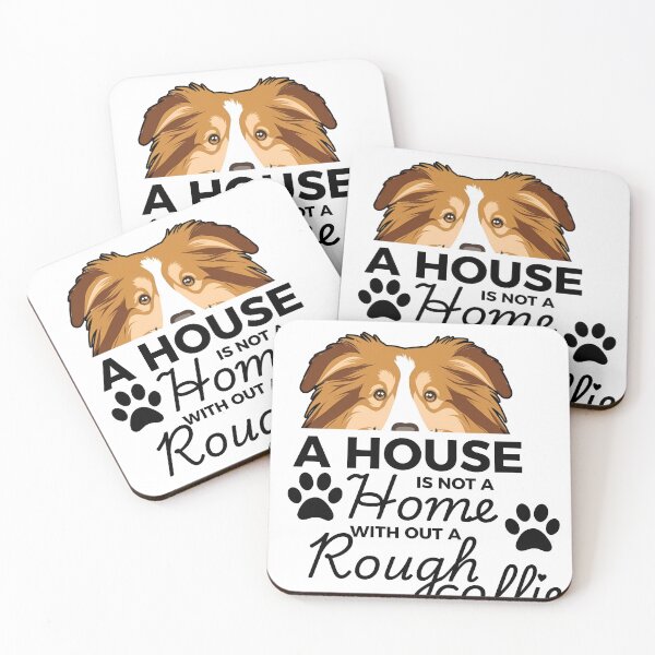 Item preview, Rough Collie Ears – A House Is Not a Home Without a Rough Collie designed and sold by GoodyPaws.