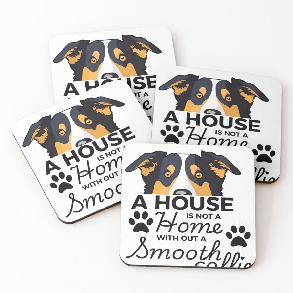 Item preview, Smooth Collie Ears – A House Is Not a Home Without a Smooth Collie designed and sold by GoodyPaws.