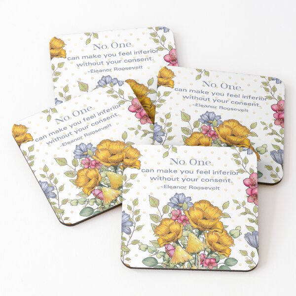 Item preview, Eleanor Roosevelt Quote, Feel Inferior, With Floral Art designed and sold by JoyfulWhimsy.
