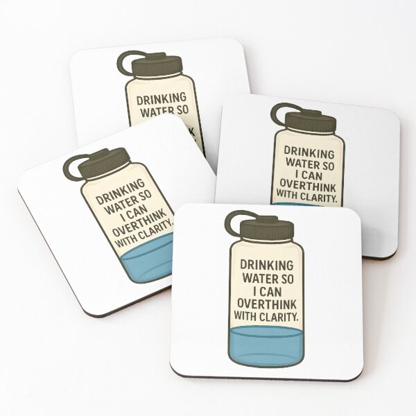 Item preview, Drinking Water So I Can Overthink With Clarity Funny Hydration Design designed and sold by allogy.