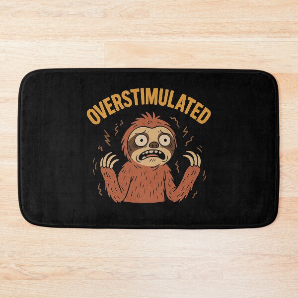 Item preview, Cute Stressed Out Overstimulated Sloth designed and sold by DreamCraze.