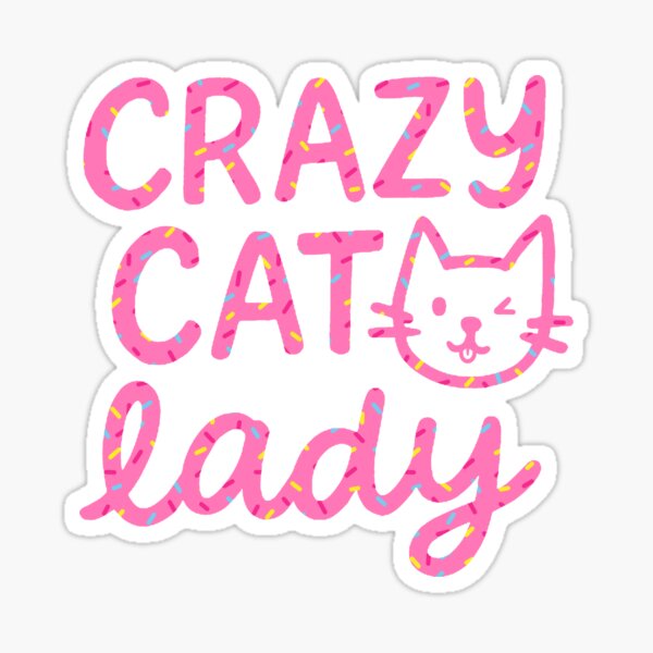 Item preview, Crazy Cat Lady designed and sold by FarieArt.