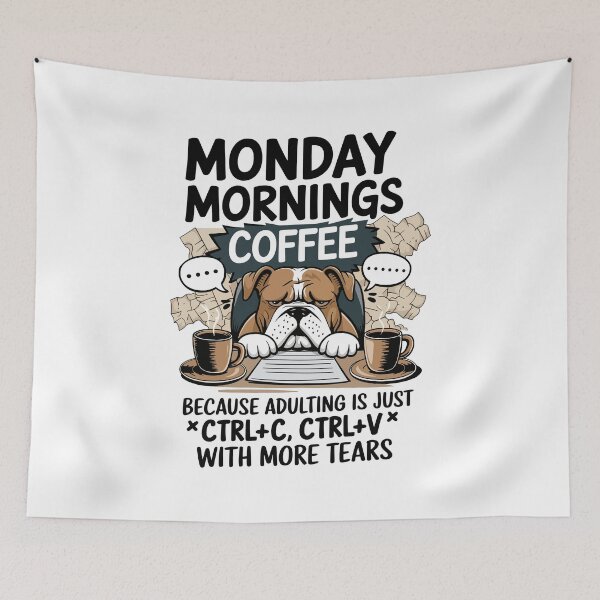 Item preview, Monday Mornings Bulldog Coffee – Adulting Ctrl+C Ctrl+V Meme designed and sold by WildlifeInc.