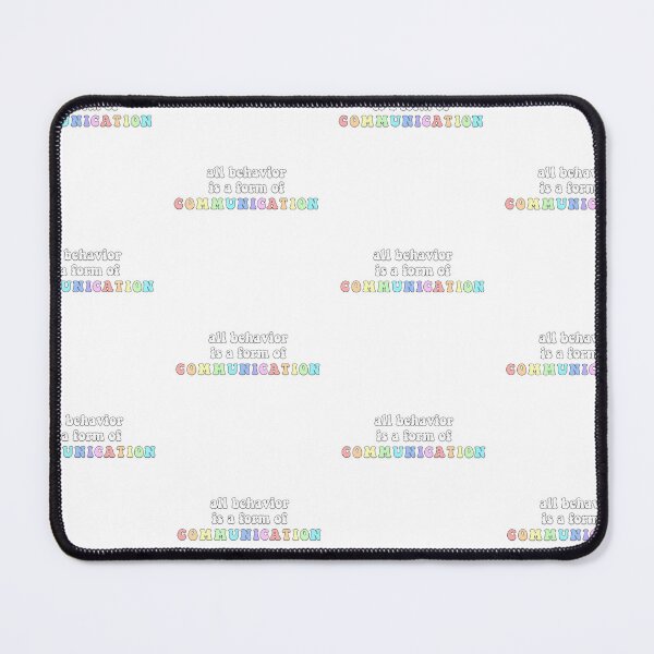 Item preview, all behavior is a form of communication designed and sold by vibestickers-.
