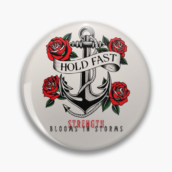 Item preview, Hold Fast — Strength Blooms in Storms designed and sold by exclusivebucket.