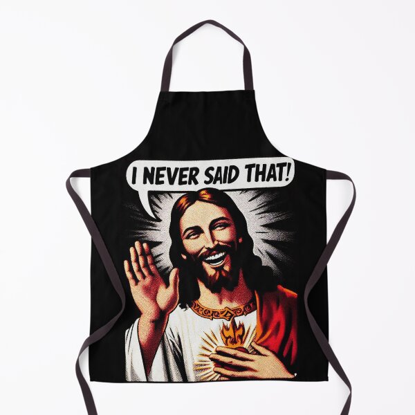Item preview, Jesus Never Said That meme wwjd designed and sold by plushism.