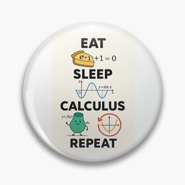 Item preview, Eat Sleep Calculus Repeat – Funny Math Nerd Design designed and sold by JuliJoy.