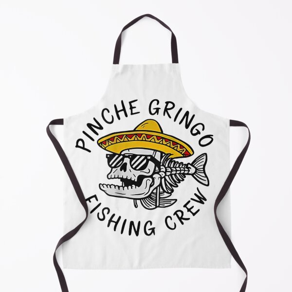 Item preview, Pinche Gringo Fishing Crew designed and sold by Winther-Art.