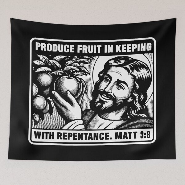 Item preview, Matthew 3:8 Produce Fruit In Keeping With Repentance designed and sold by plushism.