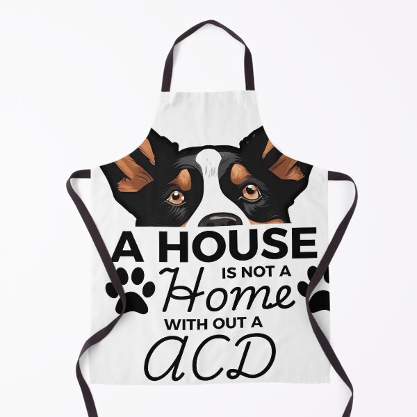 Item preview, Cattle Dog Ears – A House Is Not a Home Without an Australian Cattle Dog designed and sold by GoodyPaws.