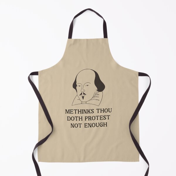 Item preview, Shakespeare Says You Don’t Protest Enough designed and sold by WatershipBound.