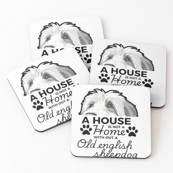 Item preview, Old English Sheepdog Ears – A House Is Not a Home Without an Old English Sheepdog designed and sold by GoodyPaws.