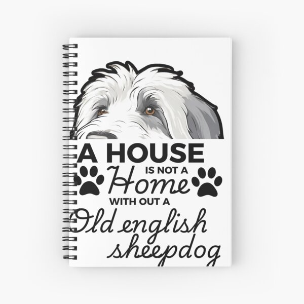 Item preview, Old English Sheepdog Ears – A House Is Not a Home Without an Old English Sheepdog designed and sold by GoodyPaws.