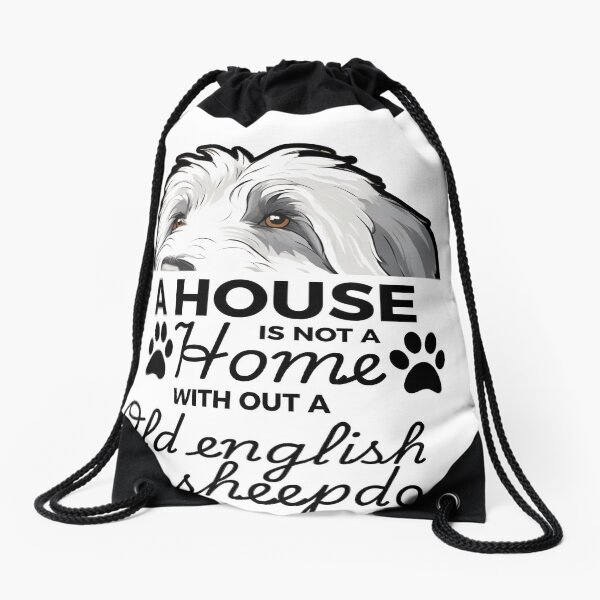 Item preview, Old English Sheepdog Ears – A House Is Not a Home Without an Old English Sheepdog designed and sold by GoodyPaws.